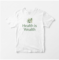 Health is Wealth T-Shirt