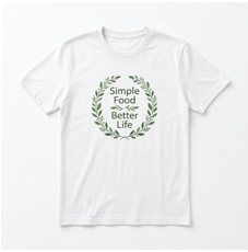 Simple Food Better Life T-Shirt